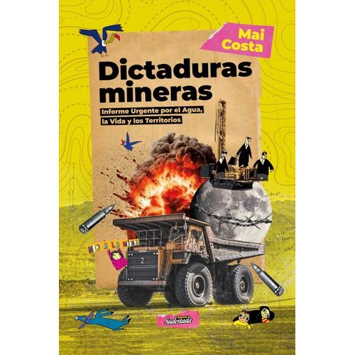 DICTADURAS MINERAS - MAI COSTA