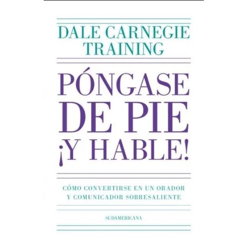 PONGASE DE PIE Y HABLE! - DALE CARNEGIE TRAINING