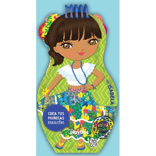 CREA TUS MUÑECAS BRASILEÑAS CON ISABELA - MINI MIKI - JULIE