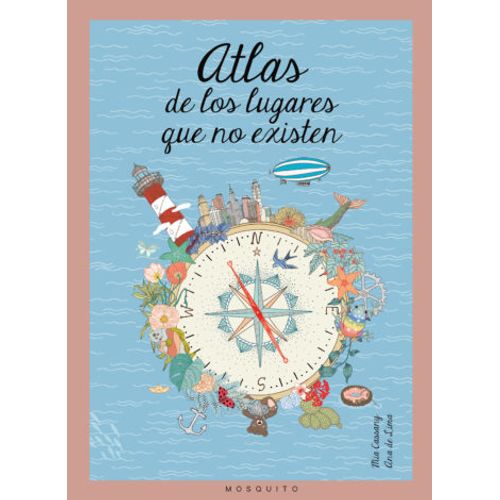 ATLAS DE LOS LUGARES QUE NO EXISTEN