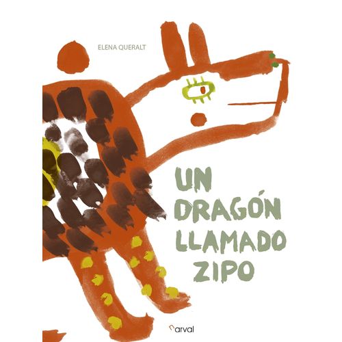 UN DRAGON LLAMADO ZIPO UN DRAGON LLAMADO ZIPO