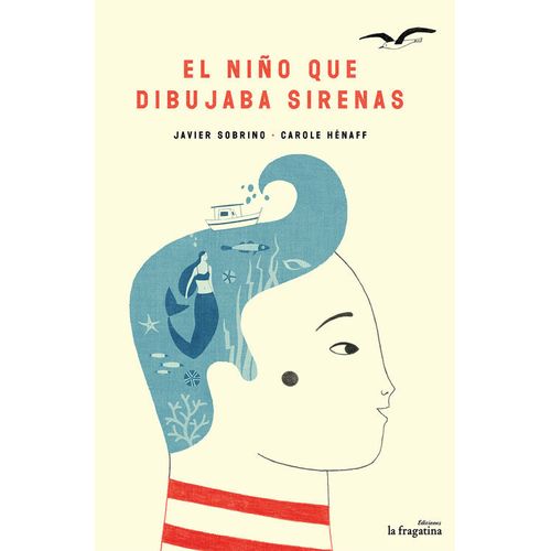 EL NIÑO QUE DIBUJABA SIRENAS