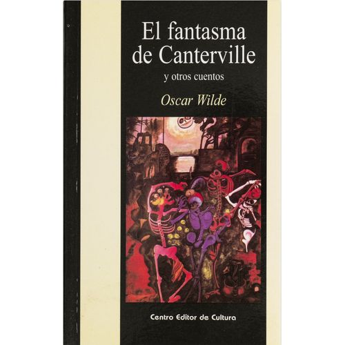 FANTASMA DE CANTERVILLE Y OTROS CUENTOS - OSCAR WILDE