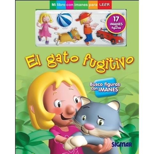 EL GATO FUGITIVO - MAGNETOS