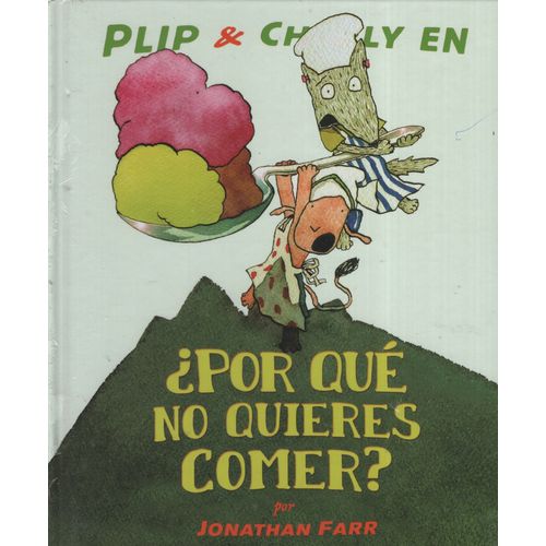 PLIP & CHARLY EN POR QUE NO QUIERES COMER?
