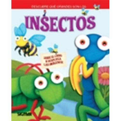 LOS INSECTOS - ¡QUE GRANDES! LOS INSECTOS - ¡QUE GRANDES!