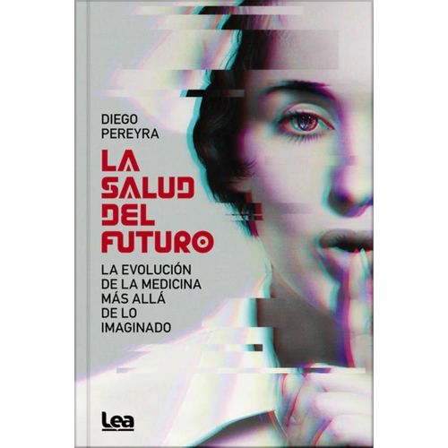 LA SALUD DEL FUTURO - DIEGO PEREYRA