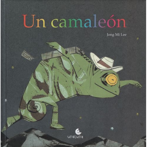 UN CAMALEON - PRIMERAS LECTURAS UN CAMALEON - PRIMERAS LECTURAS