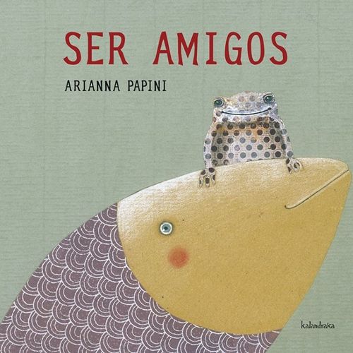 SER AMIGOS - ARIANNA PAPINI