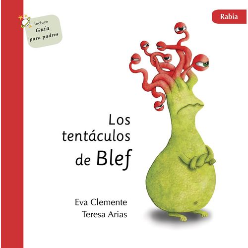 LOS TENTACULOS DE BLEF - RABIA LOS TENTACULOS DE BLEF - RABIA