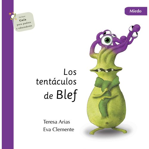LOS TENTACULOS DE BLEF - MIEDO