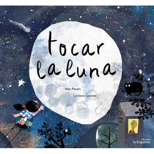 TOCAR LA LUNA TOCAR LA LUNA