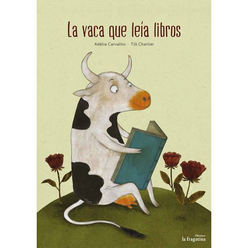 LA VACA QUE LEIA LIBROS LA VACA QUE LEIA LIBROS