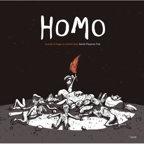 HOMO: CUANDO EL FUEGO LO CAMBIA TODO