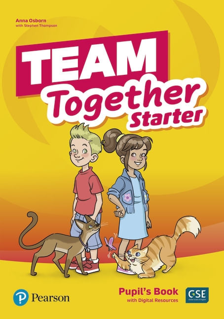 TEAM TOGETHER STARTER - STUDENT'S BOOK + DIGITAL RESOURCES -