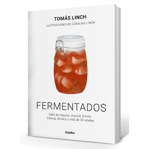 LIBRO FERMENTADOS - TOMAS LINCH / CATALINA LINCH