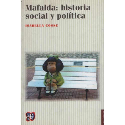 MAFALDA: HISTORIA SOCIAL Y POLITICA