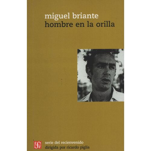 HOMBRE EN LA ORILLA - MIGUEL BRIANTE