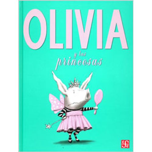OLIVIA Y LAS PRINCESAS
