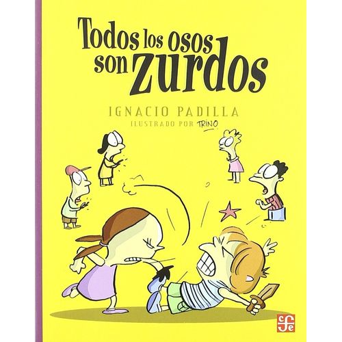 TODOS LOS OSOS SON ZURDOS - IGNACIO PADILLA
