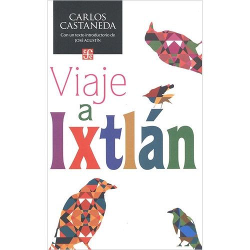 LIBRO VIAJE A IXTLAN - CARLOS CASTANEDA - EDICION LOCAL