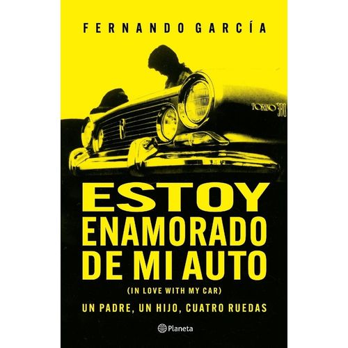 ESTOY ENAMORADO DE MI AUTO - FERNANDO GARCIA