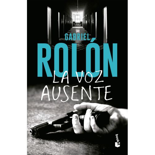 LA VOZ AUSENTE - GABRIEL ROLON
