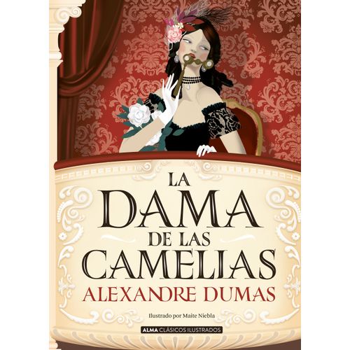 LA DAMA DE LAS CAMELIAS (CLASICOS) - ALEXANDRE DUMAS
