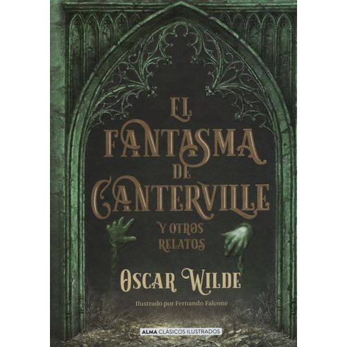 EL FANTASMA DE CANTERVILLE Y OTROS RELATOS - OSCAR WILDE - C