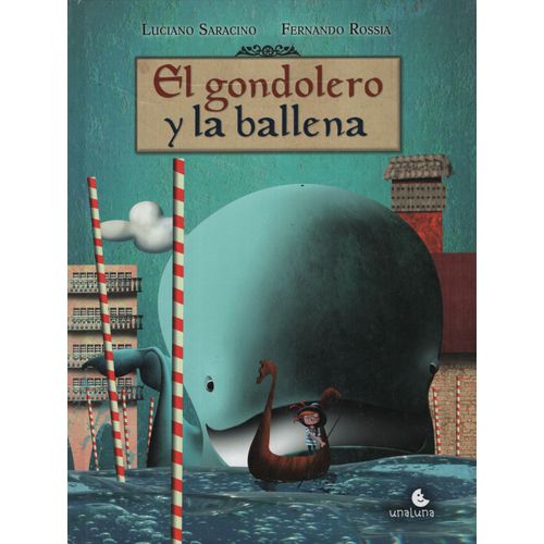EL GONDOLERO Y LA BALLENA