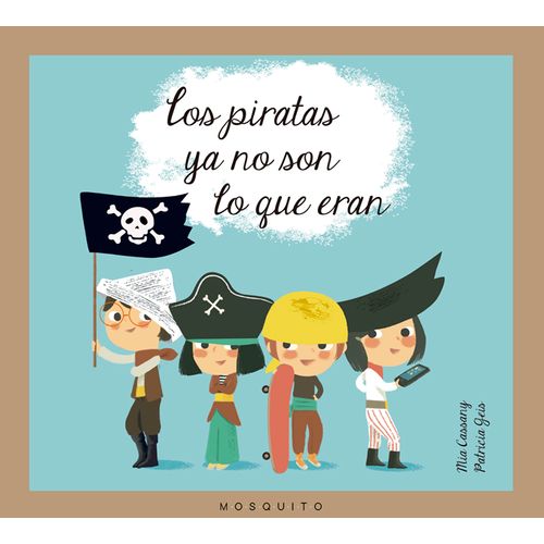 LOS PIRATAS YA NO SON LO QUE ERAN