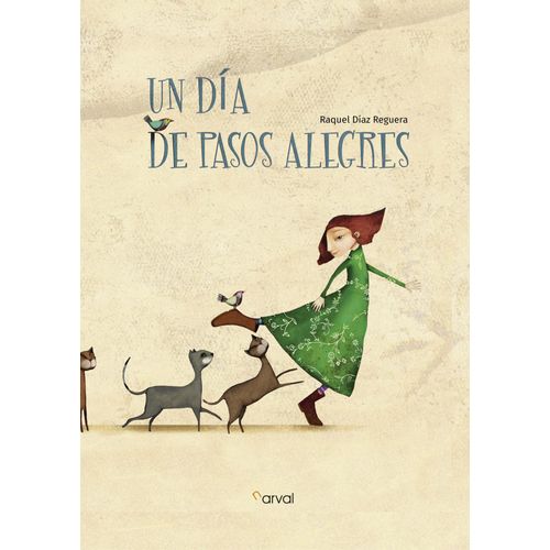 UN DÍA DE PASOS ALEGRES UN DÍA DE PASOS ALEGRES