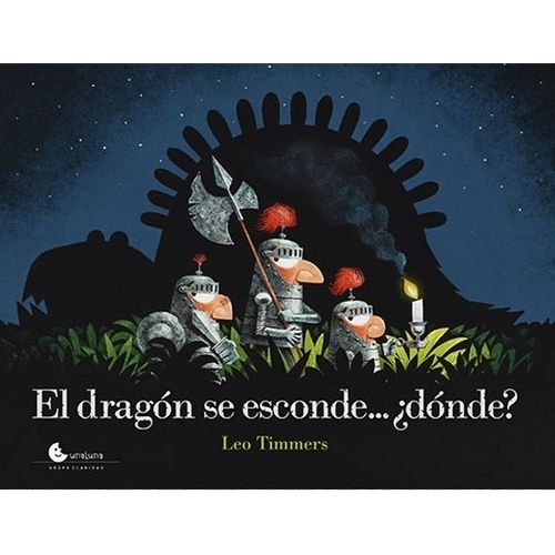 EL DRAGON SE ESCONDE...DONDE? - LEO TIMMERS