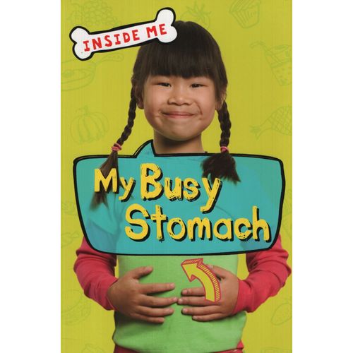 MY BUSY STOMACH INSIDE ME