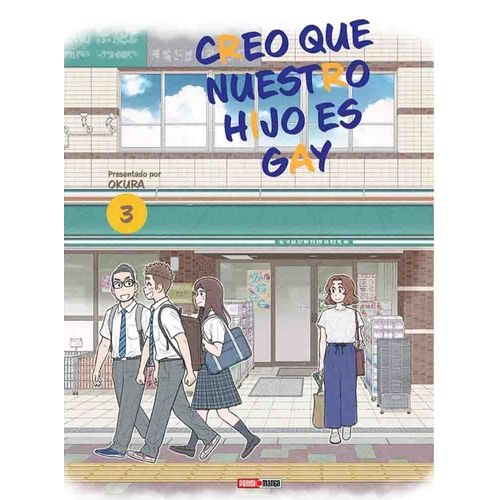 CREO QUE NUESTRO HIJO ES GAY 3 - OKURA