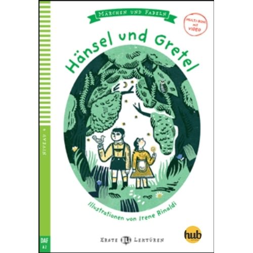 HANSEL UND GRETEL - ERSTE HUB-LEKTUREN STUFE 4