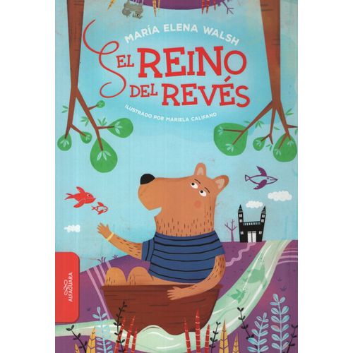 EL REINO DEL REVES - MARIA ELENA WALSH