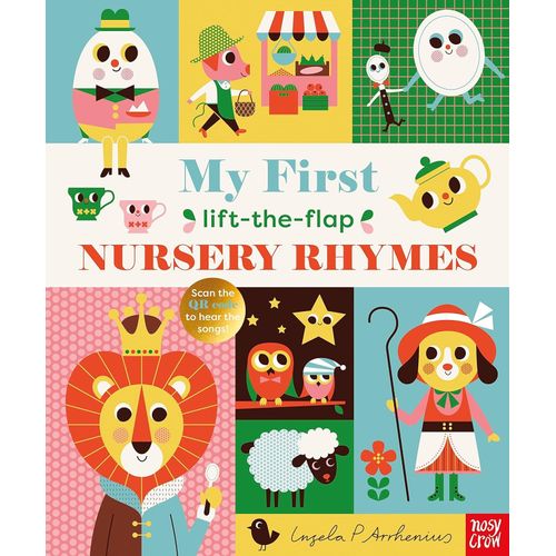 MY FIRST LIFT-THE-FLAP NURSERY RHYMES - INGELA P. ARRHENIUS