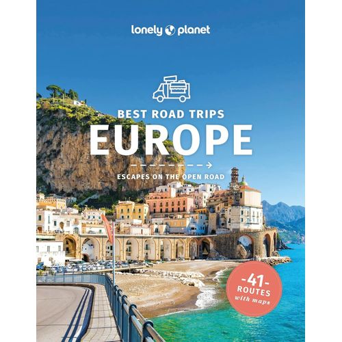BEST ROAD TRIPS- EUROPE- ESCAPES ON THE ROAD - LONELY PLANET