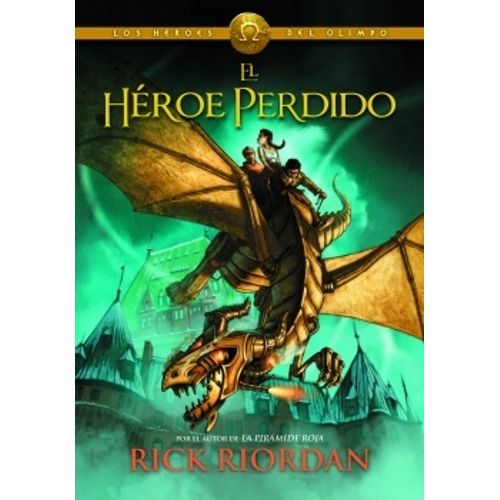 EL HÉROE PERDIDO - LOS HÉROES DEL OLIMPO 1