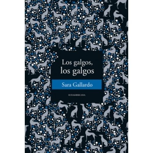 GALGOS, LOS GALGOS