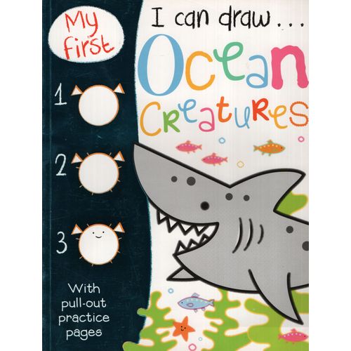 I CAN DRAW OCEAN CREATURES I CAN DRAW OCEAN CREATURES
