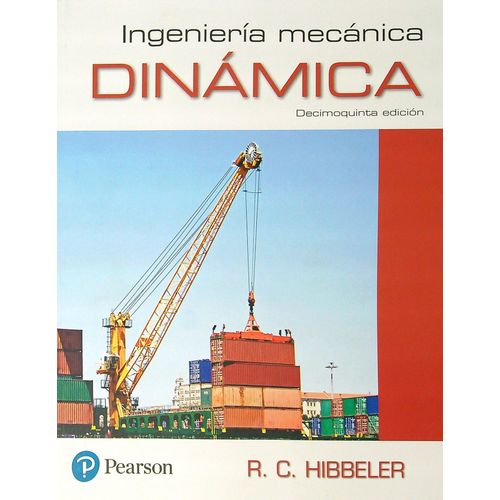 INGENIERIA MECANICA. DINAMICA (15TA. EDICION) - HIBBELER