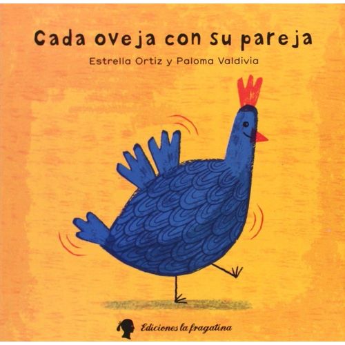 CADA OVEJA CON SU PAREJA CADA OVEJA CON SU PAREJA