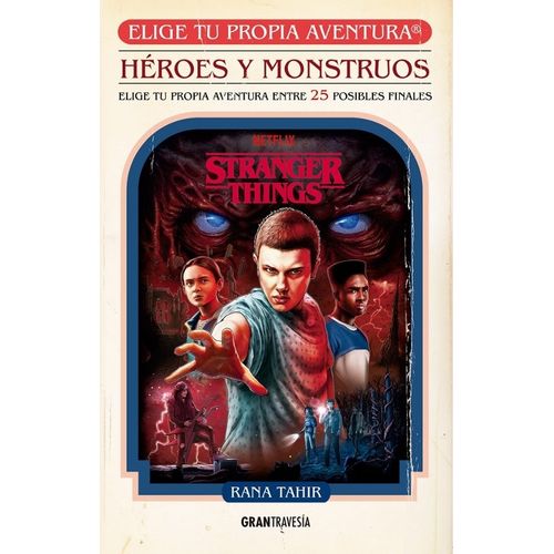 STRANGER THINGS - HEROES Y MONSTRUOS - ELIGE TU PROPIA AVENT