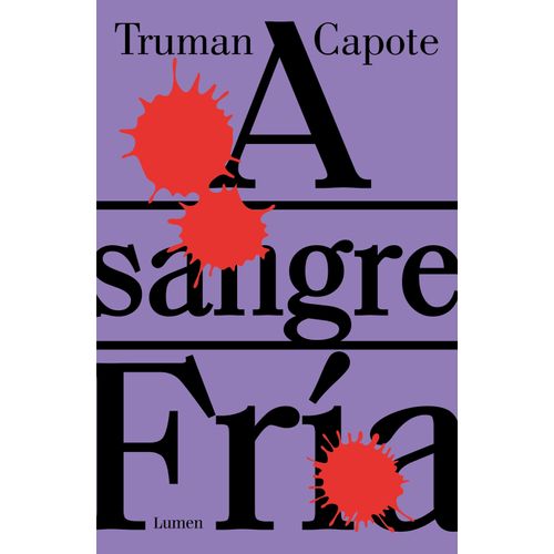 A SANGRE FRIA - TRUMAN CAPOTE