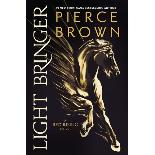 LIGHT BRINGER - RED RISING 6 - PIERCE BROWN