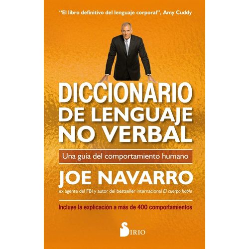 DICCIONARIO DE LENGUAJE NO VERBAL - UNA GUIA DEL COMPORTAMIE
