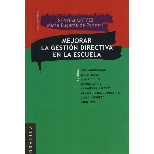 MEJORAR LA GESTION DIRECTIVA EN LA ESCUELA