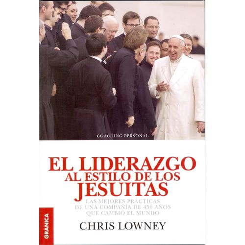 EL LIDERAZGO AL ESTILO DE LOS JESUITAS EL LIDERAZGO AL ESTILO DE LOS JESUITAS